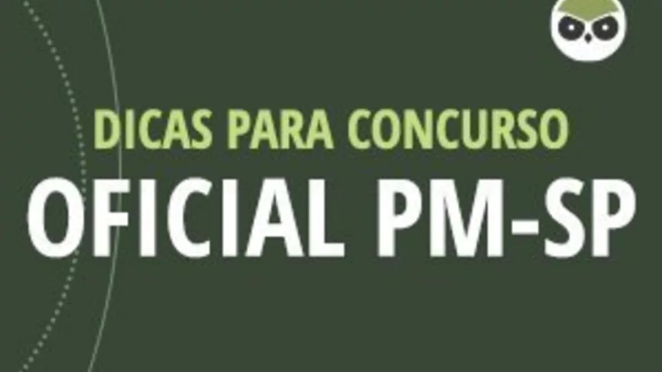 Concurso Oficial PM-SP: dica de História e Sociologia