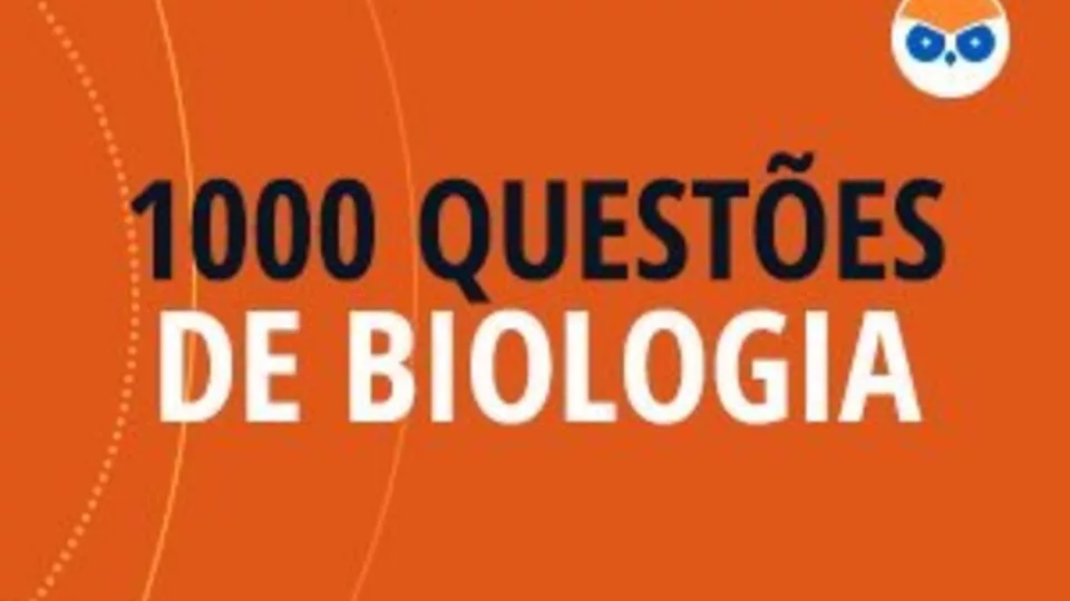 Estratégia lança curso 1000 Questões de Biologia de Nível Avançado