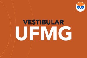 Vestibular UFMG
