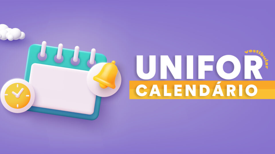 Calendário Unifor 2024/2: datas, inscrições, provas e resultado