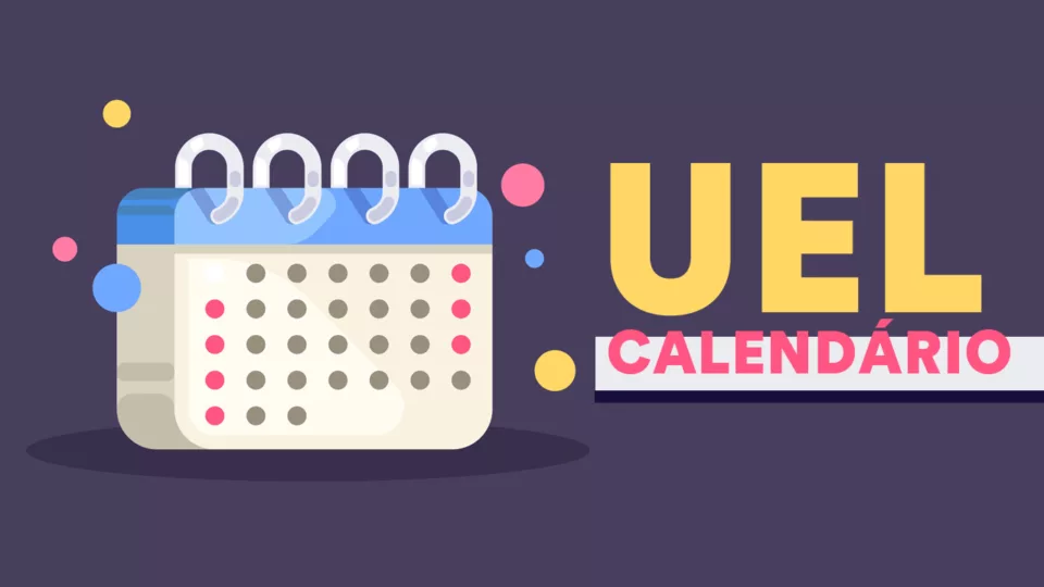 Calendário UEL 2025: datas, inscrições, provas e resultado
