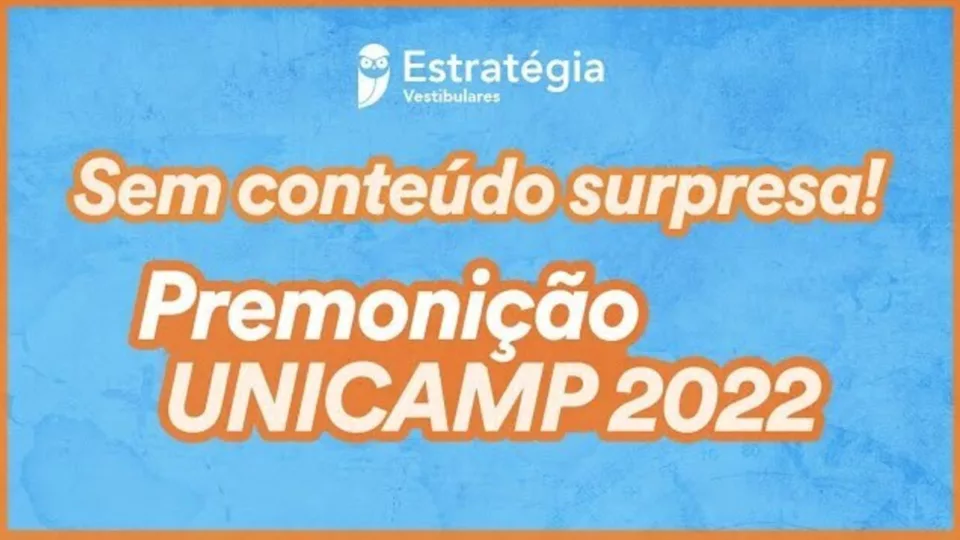Estratégia Vestibulares realiza Premonição Unicamp 2022