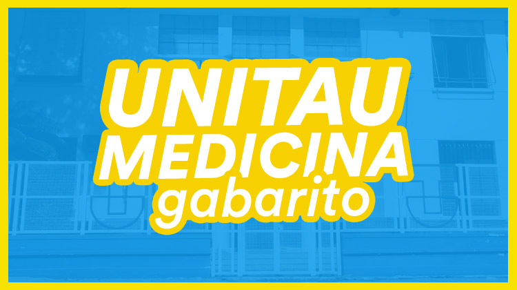 Gabarito Unitau Medicina 2022: veja o gabarito e como solicitar recurso