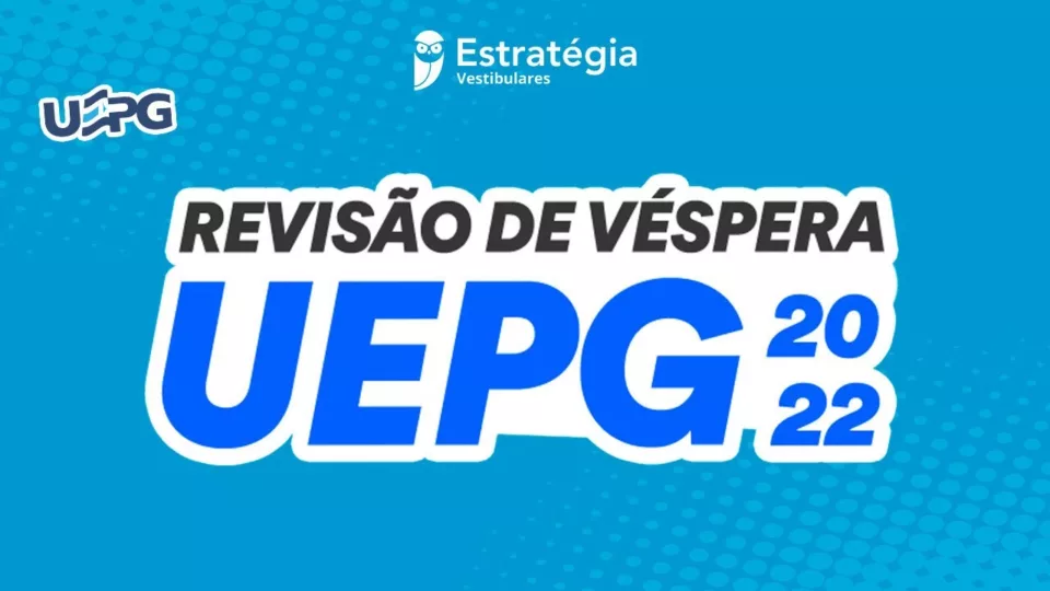 Estratégia Vestibulares realiza Reta Final UEPG 2022