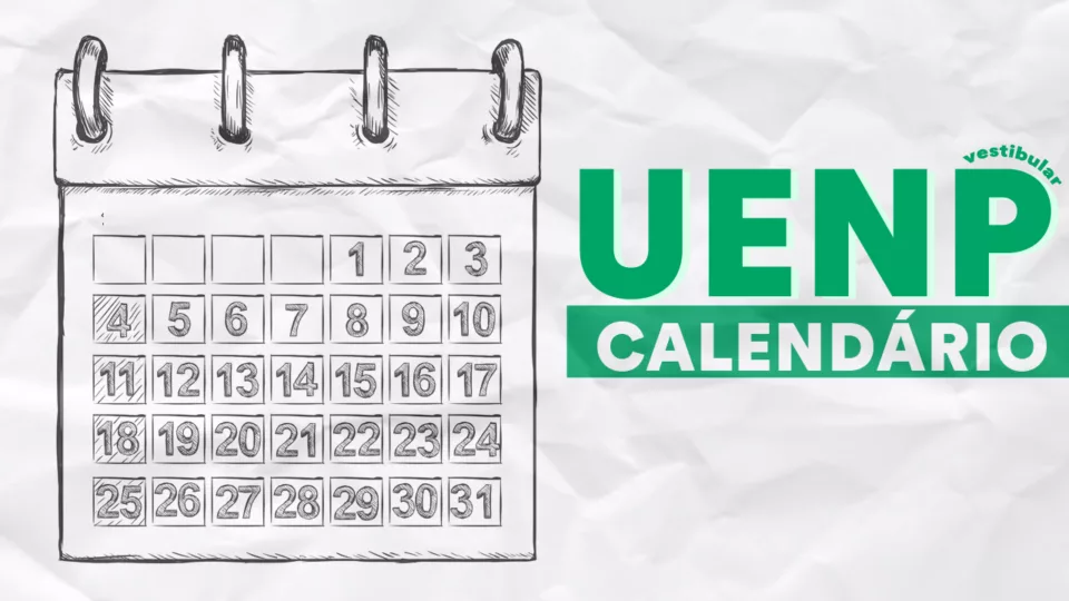 Calendário Uenp 2024: datas, prova, inscrições, resultado e mais