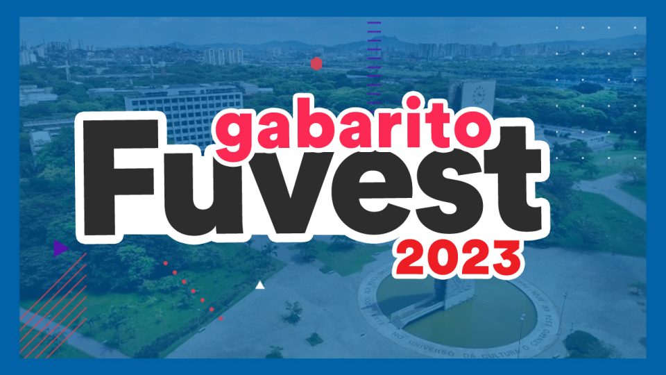 Gabarito Fuvest 2023: veja a correção da 2ª fase do vestibular da USP