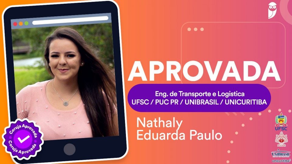 Tal pai, tal filha: veja a trajetória de Nathaly Paulo, aprovada em Engenharia de Transporte e Logística na UFSC
