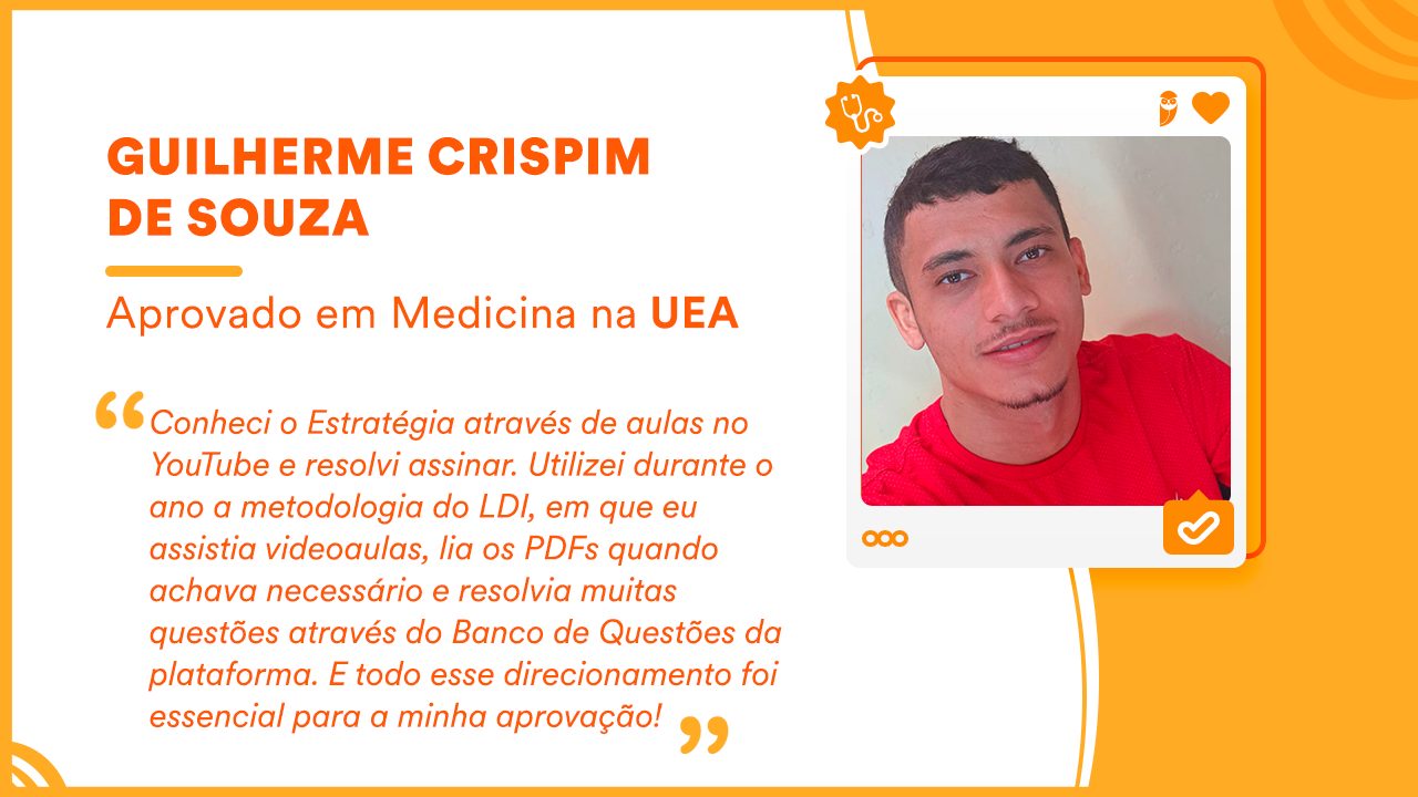 Aluno do Estratégia Vestibulares aprovado de Medicina na UEA Guilherme Crispim